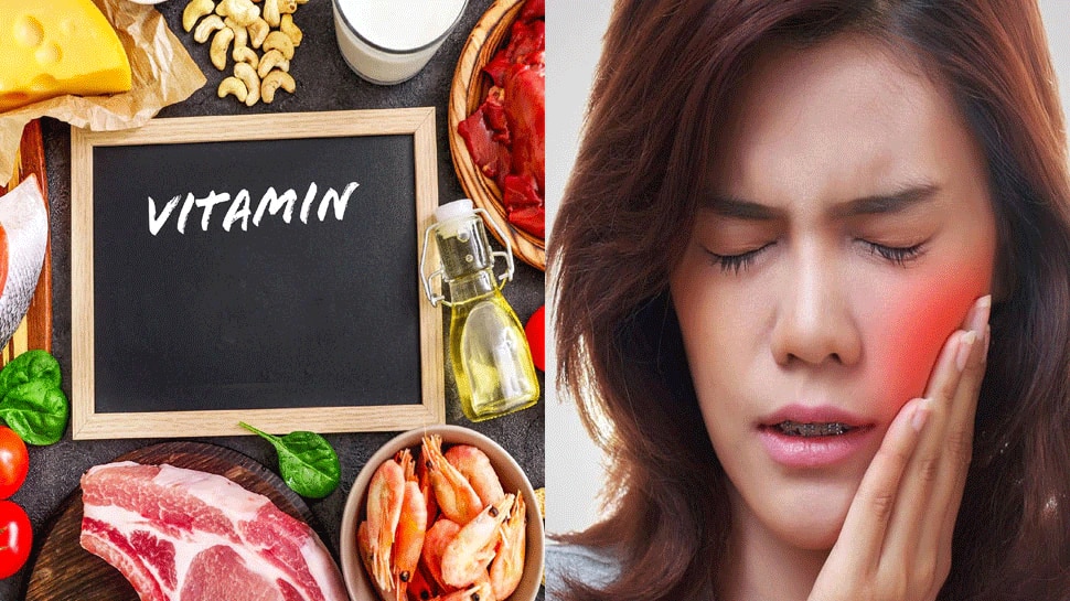 Deficiency of these vitamins can cause severe pain in the teeth, bad