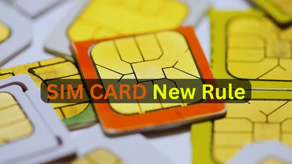 The new SIM card rule will be applicable from October 1 ಅಕ್ಟೋಬರ್ 1ರಿಂದ ಅನ್ವಯವಾಗಲಿದೆ ಸಿಮ್