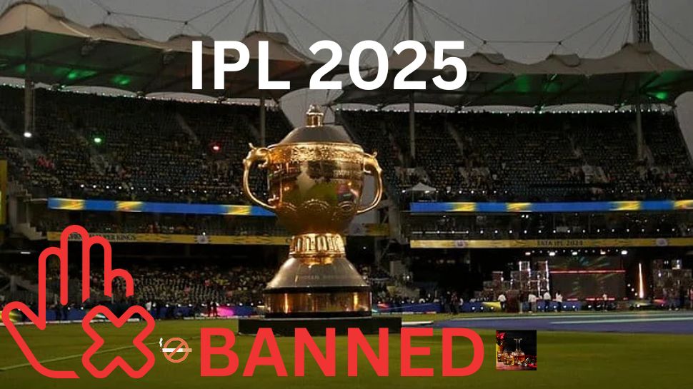 IPL 2025: ಐಪಿಎಲ್‌ ಅಟ್ಟಹಾಸಕ್ಕೆ ಬ್ರೇಕ್‌! ಕೇಂದ್ರ ಸರ್ಕಾರದಿಂದ ಬಂದಾಯ್ತು ಖಡಕ್‌ ಸೂಚನೆ! ಯಾವುದಕ್ಕೆಲ್ಲಾ ನಿರ್ಬಂಧ