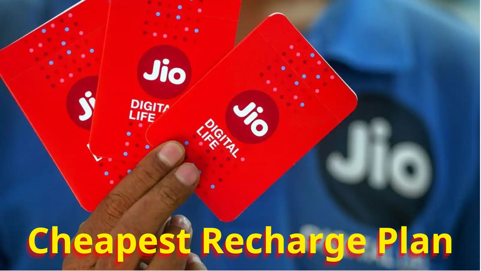Jio Cheapest Recharge Plan