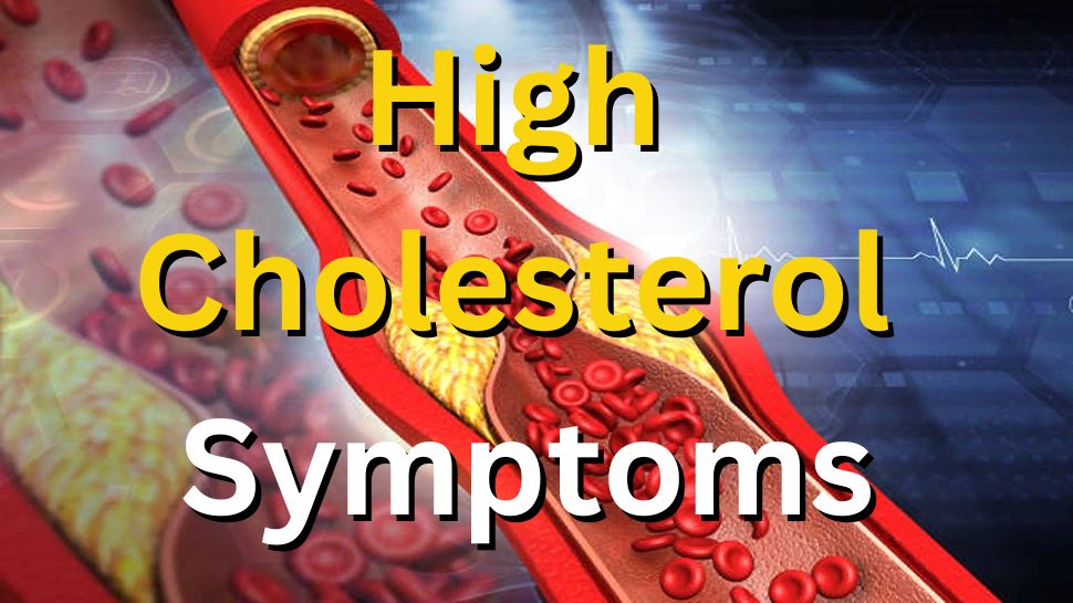 High Cholesterol Warning Signs   Highcholesterolsymptoms1 