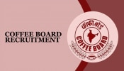 Coffee Board Recruitment 2024: ಕಾಫಿ ಬೋರ್ಡ್​​ನಲ್ಲಿ ಉದ್ಯೋಗ, ಇಂದೇ ಅರ್ಜಿ ಸಲ್ಲಿಸಿ