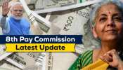 8th Pay Commission: ಸರ್ಕಾರಿ ನೌಕರರಿಗೆ ಬಂಪರ್ ಗಿಫ್ಟ್ ನೀಡಿದ ಮೋದಿ ಸರ್ಕಾರ 