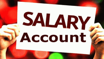 ನಿಮ್ಮ Salary Accountನಲ್ಲಿ ಸಿಗುವ ಪ್ರಯೋಜನಗಳ ಬಗ್ಗೆ ನಿಮಗೆ ತಿಳಿದಿದೆಯೇ?