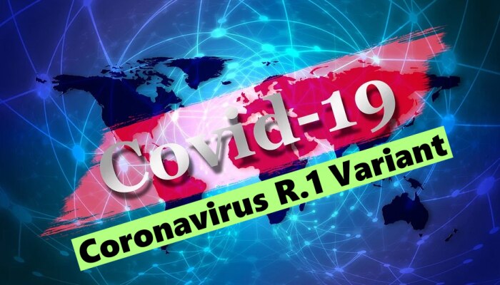 Coronavirusನ ಅತ್ಯಂತ ಅಪಾಯಕಾರಿ ರೂಪಾಂತರಿ R.1 ಪತ್ತೆ, ಎಚ್ಚರಿಕೆ ನೀಡಿದ ತಜ್ಞರು